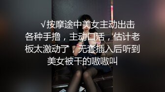 《最新流出❤️露出女神》极品大长腿骚妻，双龙套捣白浆鸡蛋塞逼洗尿浴户外放尿，对白淫荡