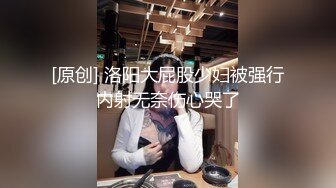 甜美外围女神  颜值天花板  首次挑战超近距离 大黑牛跳蛋黑丝，应有尽有！！