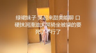 坐标杭州，双飞女神场【纯妹与表姐】肤白貌美，两个翘臀并排撅起诱惑力十足，撒尿，无套啪啪，还有个小泰迪观战