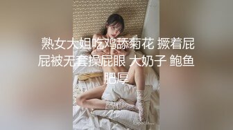 漂亮美眉闺蜜喝多了妹子让男友乘机操了无套输出颜射