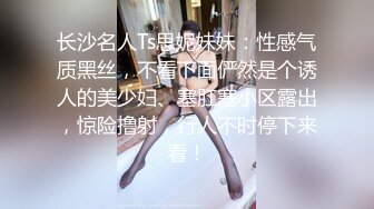 微露脸白皙三通毒龙骚货女友合集