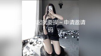 STP26652 女神的幸福生活，超高颜值清纯美女，抓起大屌往嘴里吸，扶着JB大屁股猛砸，顶级美臀极度诱惑