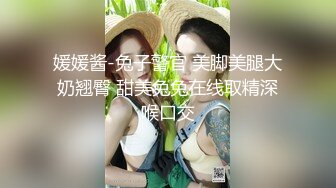 2024.10.10，推特巨乳博主，【魔鬼爱】，原版，最新，大屁股大奶子，约炮粉丝无套，呻吟销魂好