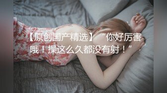 人妖和可爱姐妹去野外露营碰到帅哥直接忍不住玩起妖逼屌3P大战插着菊花在深喉玩的嗨