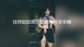 学姐帮我口活还没开始撩她，她就已经湿透啦