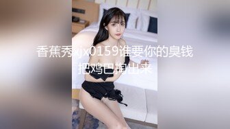 被网友评年度奥斯卡影帝『杨导撩妹』约操D罩杯爆乳妹纸影吧做爱 皮肤白嫩 粉嫩美鲍 无套啪猛操 真带劲