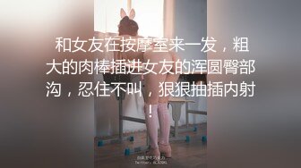  皮肤黝黑的漂亮女友，露脸出镜骑乘大肉棒，全程都是女友在动，舒服内射！