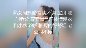 STP15505 今晚约了个极品高颜值白衣妹子，调情骑在身上69互舔床边猛操，呻吟娇喘非常诱人