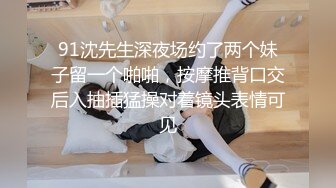 学校女厕偷拍调皮可爱的嫩B妹变换着姿势前后给你展示