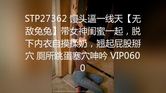 【三男一女4P名场面】【1】泰国长腿小姐姐被大汉无情蹂躏上下前后全方位操逼两根大屌双洞齐开干的受不了再换个