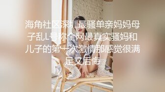  流出乐橙酒店摄像头偷拍 大学生情侣开学炮超甜美清纯妹子，绝对把你看硬