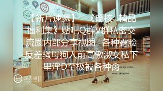 【新片速遞】  2024年新流出，极品少妇好疯狂【苡若Yi Ruo】付费福利合集（下）书店街头景区性爱自拍[4.36G/MP4/01:38:30]