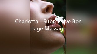 Charlotta - Submissive Bondage Massage